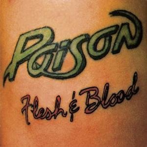 Poison Flesh & Blood CD