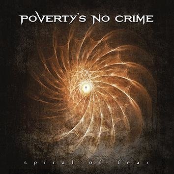 Poverty's No Crime Spiral Of Fear CD