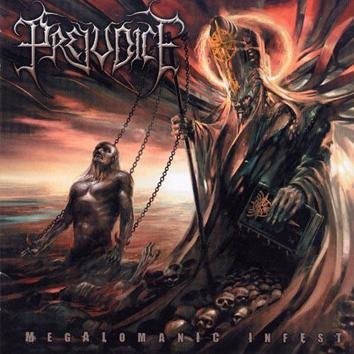 Prejudice Megalomanic Infest CD