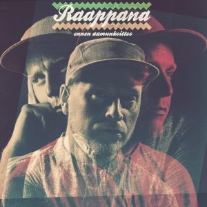 Raappana - Ennen aamunkoittoa