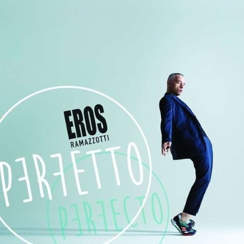 Ramazzotti Eros - Perfetto