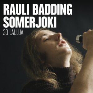 Rauli Badding Somerjoki - Suomi Aarteet - 30 Laulua (2CD)