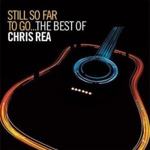 Rea Chris - Still So Far to Go: The Best of Chris Rea (2CD)