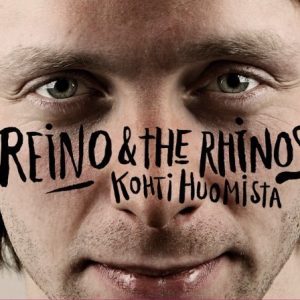 Reino And The Rhinos - Kohti huomista