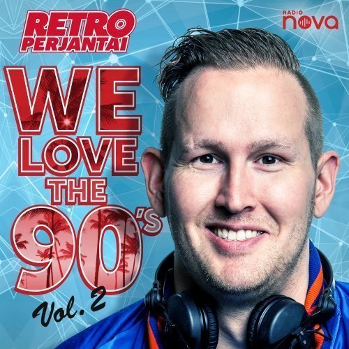 Retroperjantai We Love The 90's Vol.2