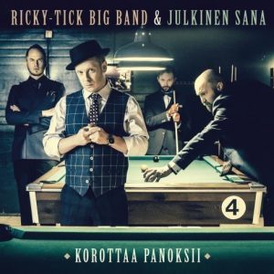 Ricky-Tick Big Band & Julkinen Sana - Korottaa panoksii