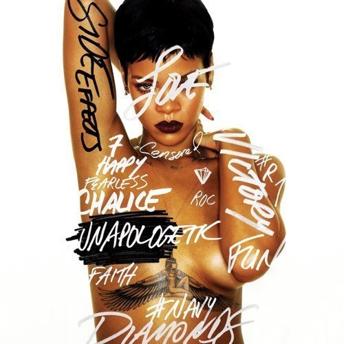 Rihanna - Unapologetic - Explicit