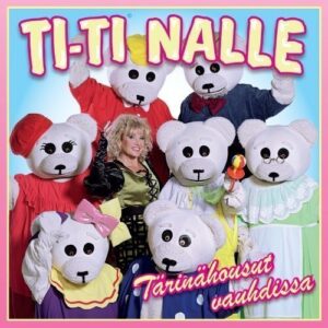 Riitta Ja Ti-Ti Nalle - Tärinähousut Vauhdissa