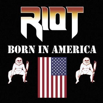 Riot Born In America CD