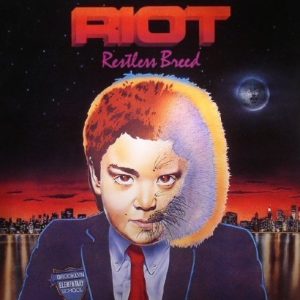 Riot - Restless Breed + 82 Live EP (Digipak Reissue)