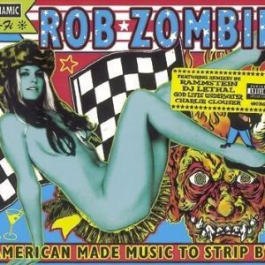 Rob Zombie American Made Music To Strip By CD
