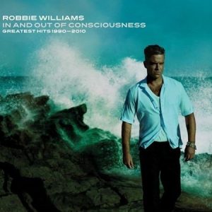Robbie Williams - In and Out of Consciousness: Greatest Hits 1990-2010 (2CD)