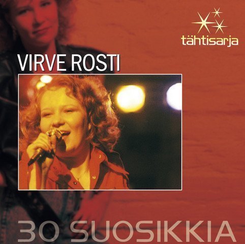 Rosti Virve - Tähtisarja - 30 Suosikkia (2 CD)