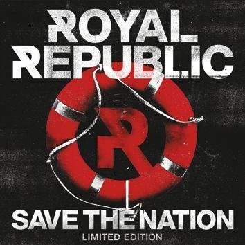 Royal Republic Save The Nation CD