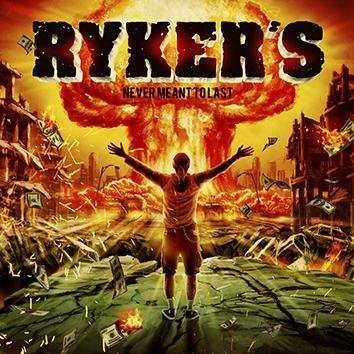 Rykers Never Meant To Last CD