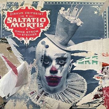 Saltatio Mortis Zirkus Zeitgeist Ohne Strom Und Stecker CD