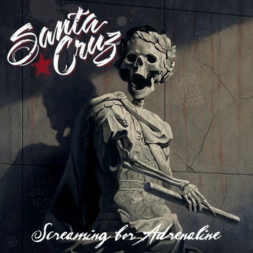 Santa Cruz - Screaming for Adrenaline