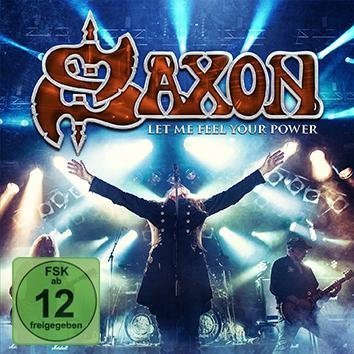 Saxon Let Me Feel Your Power CD