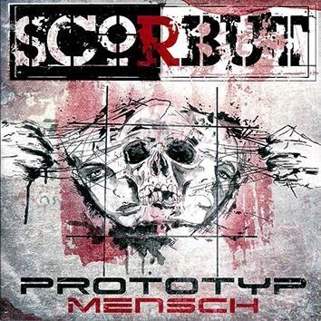 Scorbut Prototyp Mensch CD