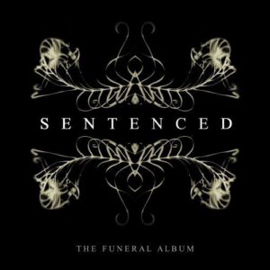 Sentenced - The Funeral Album (Re-issue 2016)