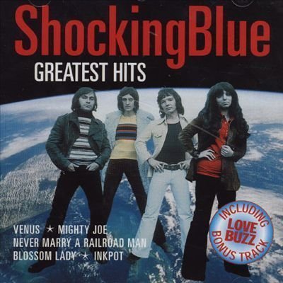 Shocking Blue - Greatest Hits