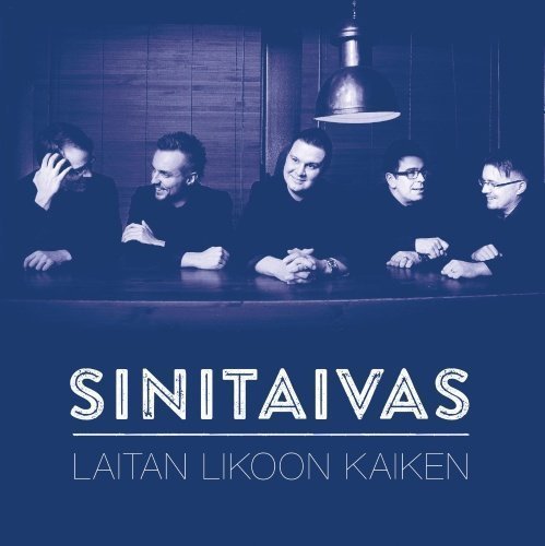 Sinitaivas - Laitan likoon kaiken