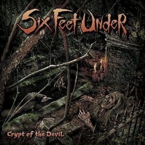 Six Feet Under Crypt Of The Devil CD