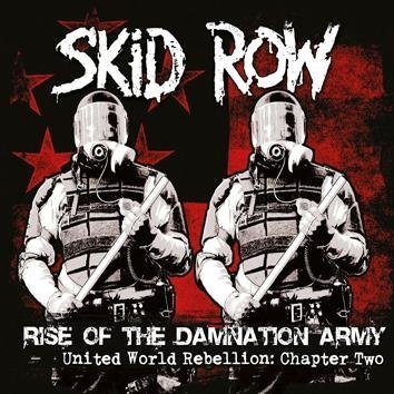 Skid Row Rise Of The Damnation Army United World Rebellion: Chapter Two CD