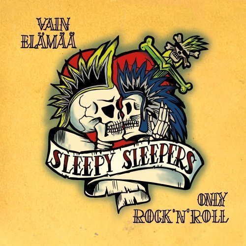 Sleepy Sleepers - Vain elämää - Only Rock`n Roll (Digipak)
