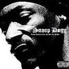 Snoop Dogg - Paid Tha Cost To Be