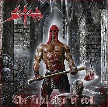 Sodom The Final Sign Of Evil CD
