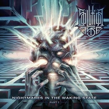 Solution .45 Nightmares In The Waking State Part I CD