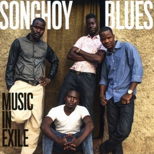 Songhoy Blues - Music In Exile