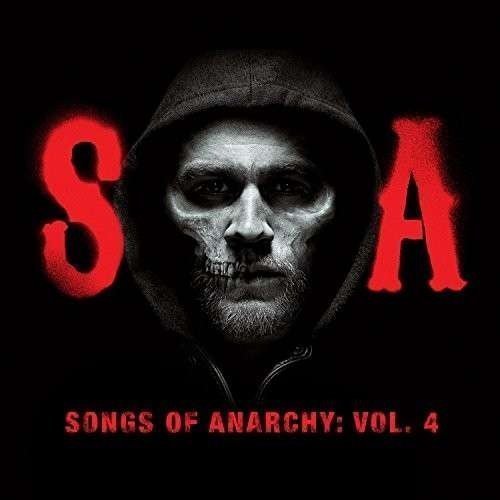 Sons Of Anarchy/Songs Of Anarchy: Vol.4