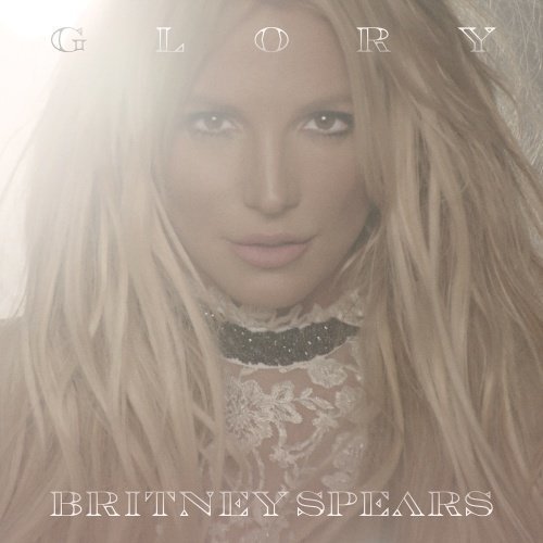 Spears Britney - Glory (Deluxe Edition)