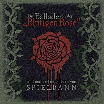 Spielbann Die Ballade Von Der Blutigen Rose CD
