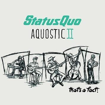 Status Quo Aquostic Ii That's A Fact CD