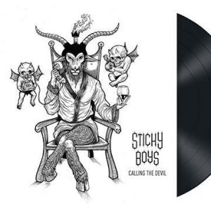 Sticky Boys Calling The Devil LP