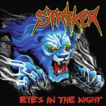 Striker Eyes In The Night / Road Warrior CD