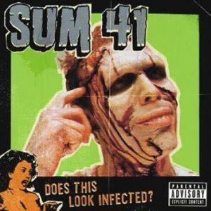 Sum 41 Does This Look Infected? CD