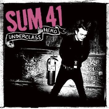 Sum 41 Underclass Hero CD