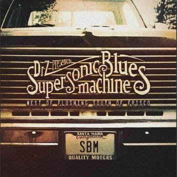 Supersonic Blues Machine West Of Flushing South Of Frisco CD