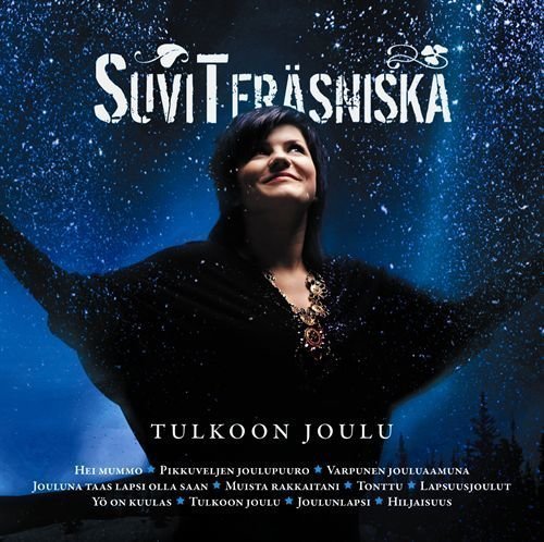 Suvi Teräsniska - Tulkoon joulukuu