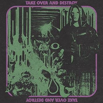 Take Over And Destroy Take Over And Destroy CD