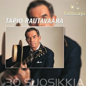 Tapio Rautavaara - Tähtisarja 30 Suosikkia (2 CD)