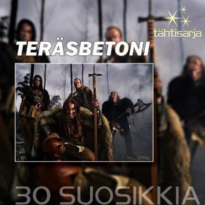 Teräsbetoni - Tähtisarja - 30 Suosikkia (2CD)