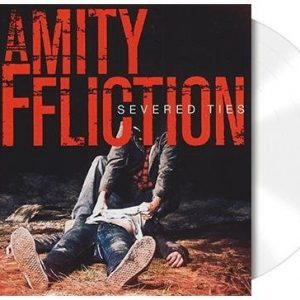The Amity Affliction Severed Ties LP