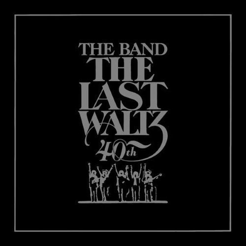 The Band - The Last Waltz - 40th Anniversary Edition (2CD)