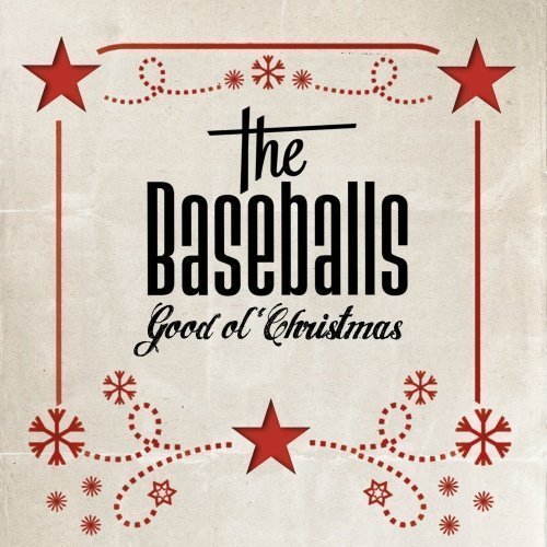 The Baseballs - Baseballs - Good Ol' Christmas