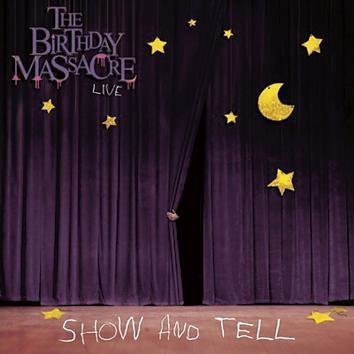 The Birthday Massacre Show And Tell CD